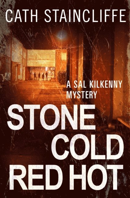 Cath Staincliffe - Stone Cold Red Hot, E-bok