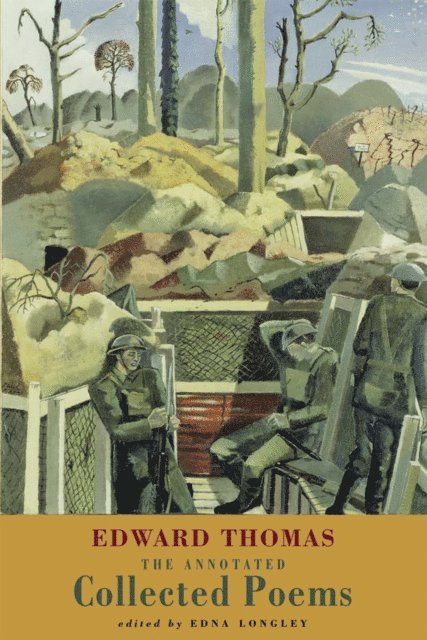 Edward Thomas - Annotated Collected Poems, E-bok