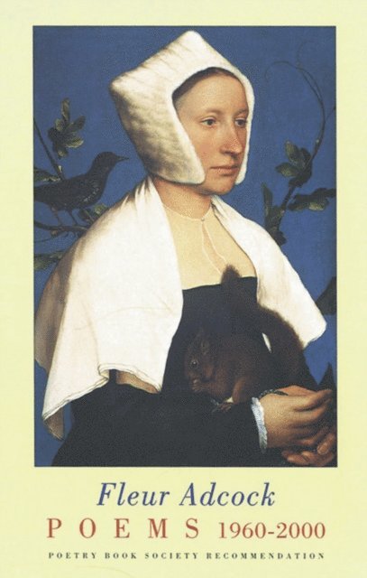 Fleur Adcock - Poems 1960-2000, E-bok