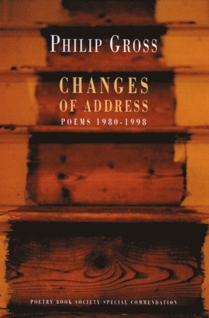 Philip Gross - Changes of Address, E-bok