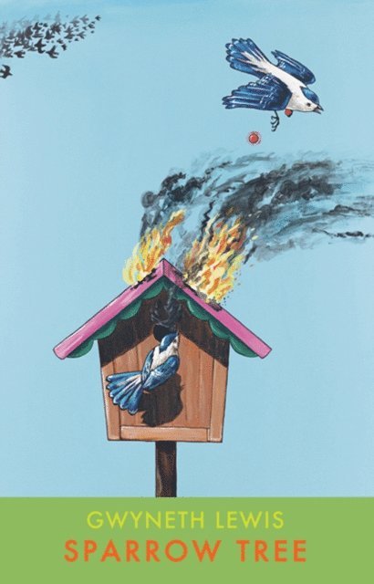 Gwyneth Lewis - Sparrow Tree, E-bok