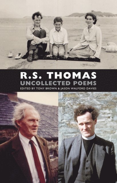 R.S. Thomas - Uncollected Poems, E-bok