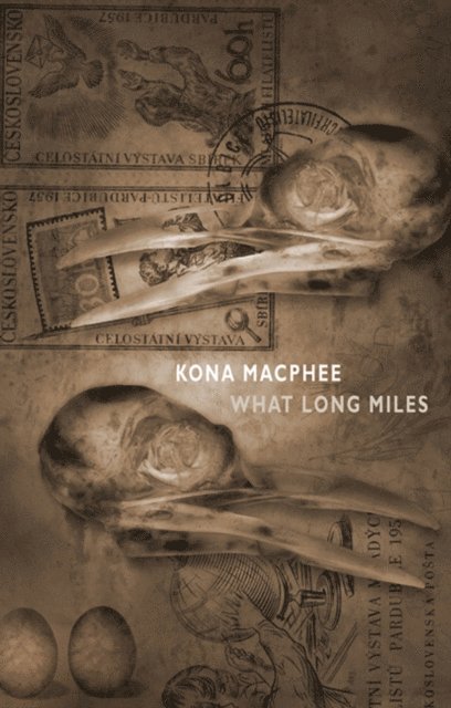 Kona Macphee - What Long Miles, E-bok