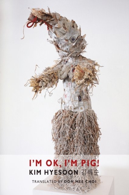 Kim Hyesoon - I'm OK, I'm Pig!, E-bok
