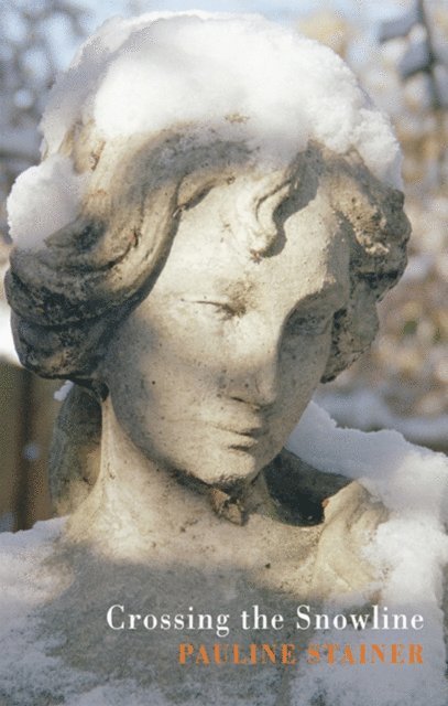 Pauline Stainer - Crossing the Snowline, E-bok