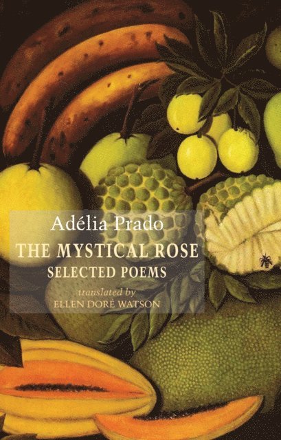 Adelia Prado - Mystical Rose, E-bok. Tillgänglighet: Lägg i varukorg