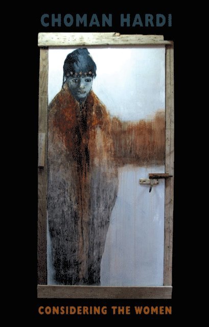 Choman Hardi - Considering the Women, E-bok