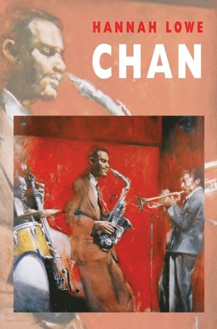 Hannah Lowe - Chan, E-bok