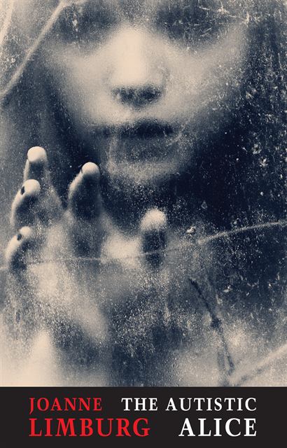 Joanne Limburg - Autistic Alice, E-bok