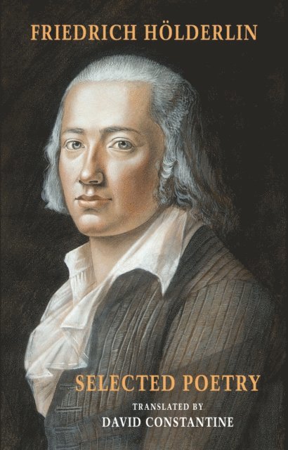 Friedrich Holderlin - Selected Poetry, E-bok