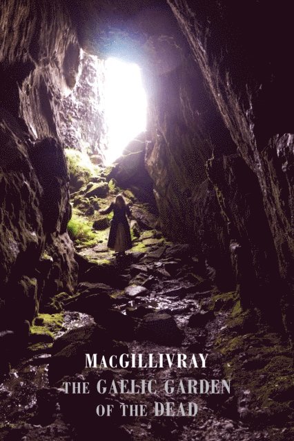 MacGillivray - Gaelic Garden of the Dead, E-bok