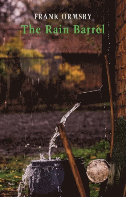 Frank Ormsby - Rain Barrel, E-bok