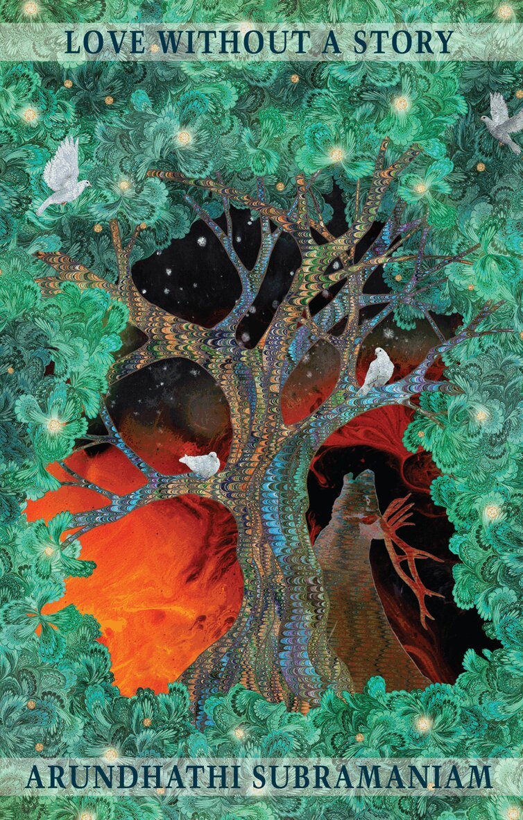 Arundhathi Subramaniam - Love Without a Story, E-bok