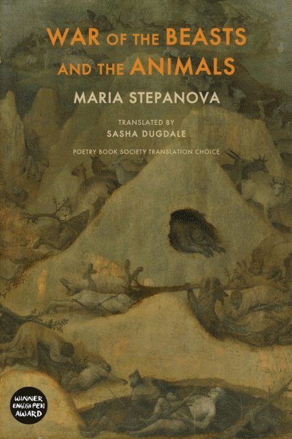 Maria Stepanova - War of the Beasts and the Animals, E-bok