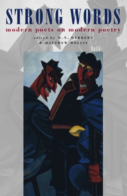 Matthew Hollis, W.N. Herbert - Strong Words, E-bok