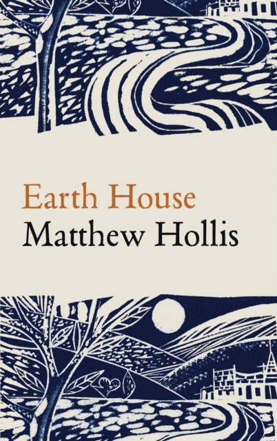 Matthew Hollis - Earth House, E-bok