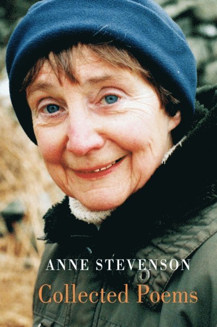Anne Stevenson - Collected Poems, E-bok. Tillgänglighet: Lägg i varukorg