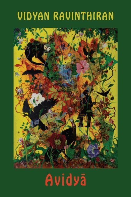 Vidyan Ravinthiran - Avidya, E-bok