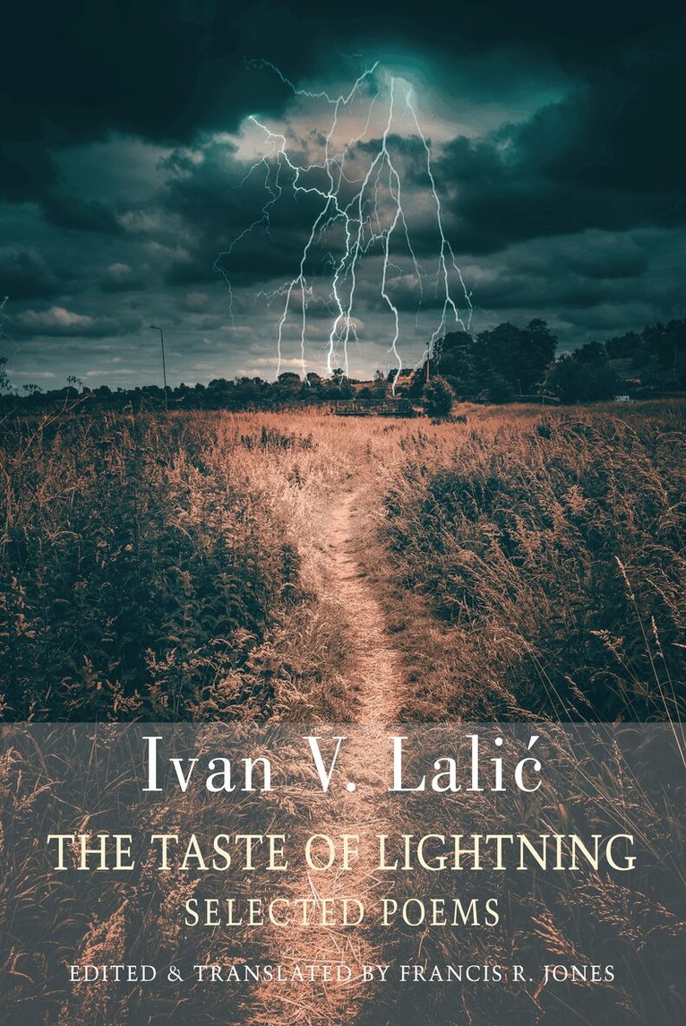 Ivan V. Lalić - Taste of Lightning, Häftad