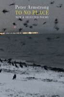 Peter Armstrong - To No Place, Häftad. Tillgänglighet: Kommande