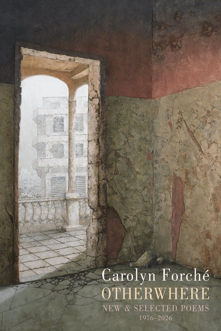 Carolyn Forché - Otherwhere, Häftad