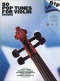 Dip in 50 Pop Tunes for Violin