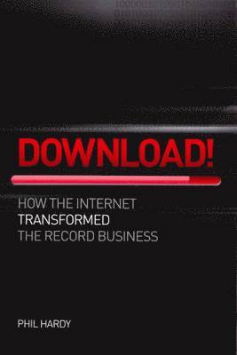 Download: How Digital Destroyed the Record Business