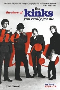 Story of the Kinks: You Really Got Me