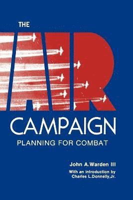 John A. Warden - Air Campaign, Häftad