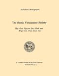 The South Vietnamese Society (U.S. Army Center for Military History Indochina Monograph Series)