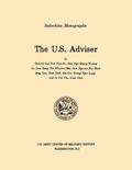 The U.S. Adviser (U.S. Army Center for Military History Indochina Monograph Series)