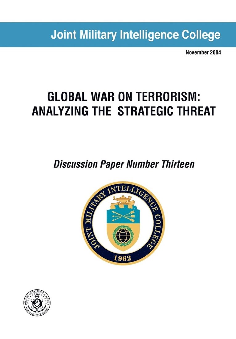 Anonymous, Joint Military Intelligence College, Russell G. Swenson - Global War on Terrorism, Häftad. Tillgänglighet: Lägg i varukorg