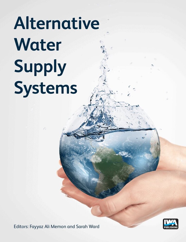 Sarah Ward, Fayyaz Ali Memon - Alternative Water Supply Systems, Inbunden