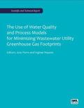 The Use of Water Quality and Process Models for Minimizing Wastewater Utility Greenhouse Gas Footprints
