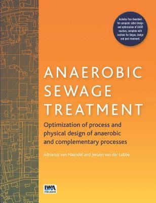 Jeroen van der Lubbe, Adrianus van Haandel - Anaerobic Sewage Treatment, Häftad
