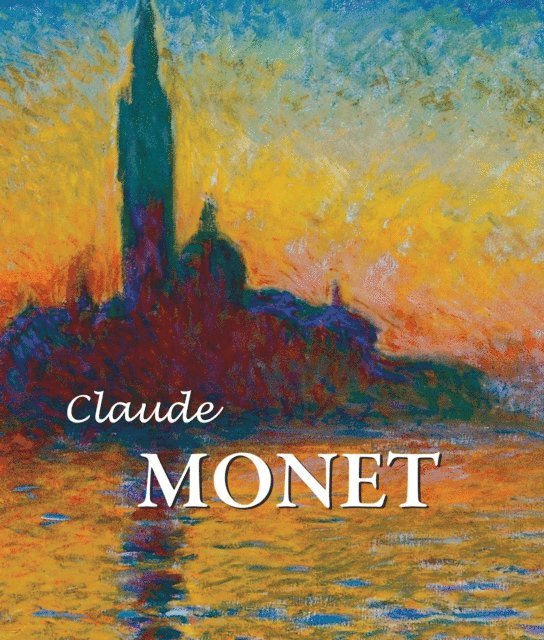 Brodskaya Nathalia Brodskaya, Kalitina Nina Kalitina - Claude Monet, E-bok
