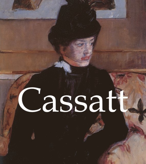 Brodskaya Nathalia Brodskaya - Cassatt, E-bok