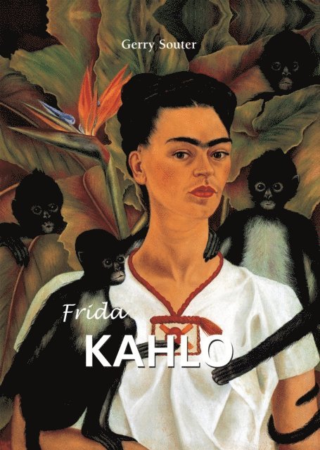 Souter Gerry Souter - Frida Kahlo, E-bok. Tillgänglighet: Lägg i varukorg