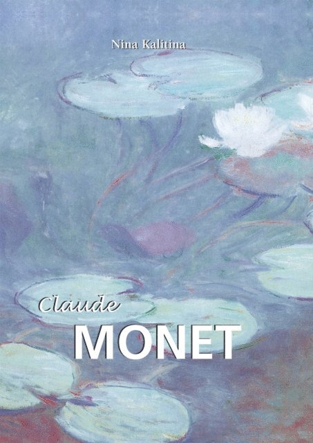 Brodskaya Nathalia Brodskaya - Claude Monet, E-bok