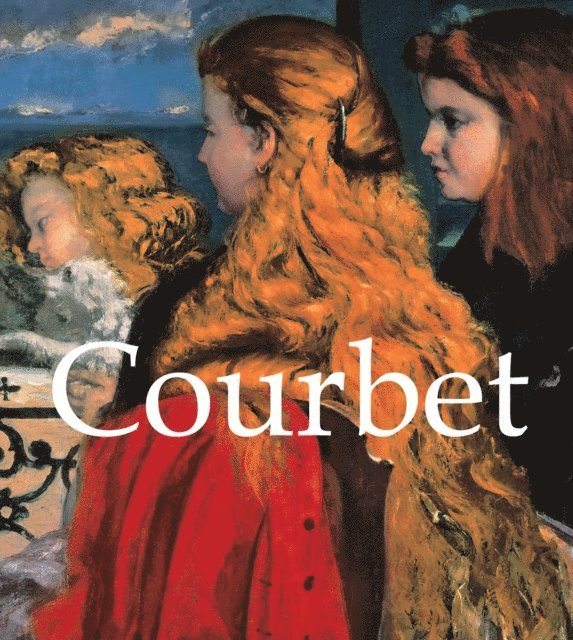 Patrick Bade - Courbet, E-bok