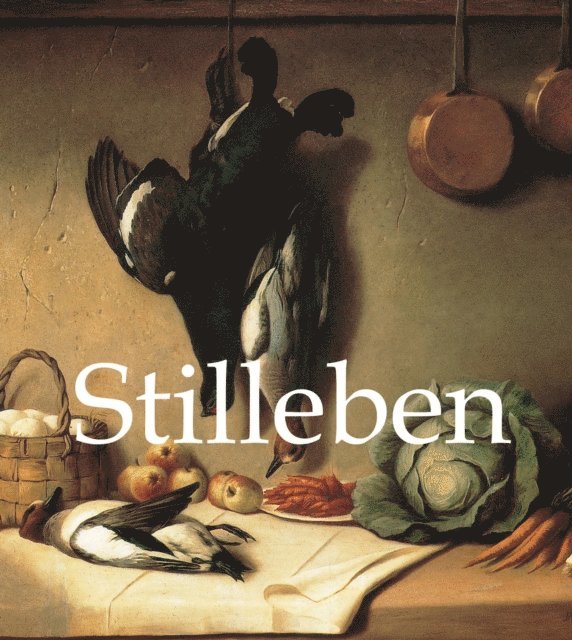 Carl Klaus Carl - Stillleben, E-bok