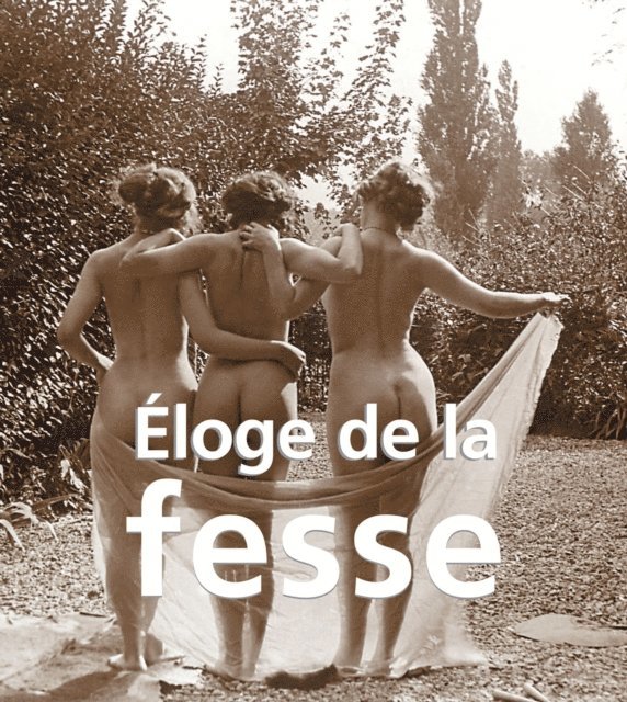 Hans-Jurgen Dopp - Éloge de la fesse, E-bok. Tillgänglighet: Lägg i varukorg