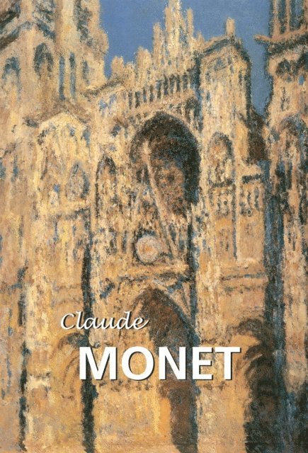 Brodskaya Nathalia Brodskaya - Claude Monet, E-bok