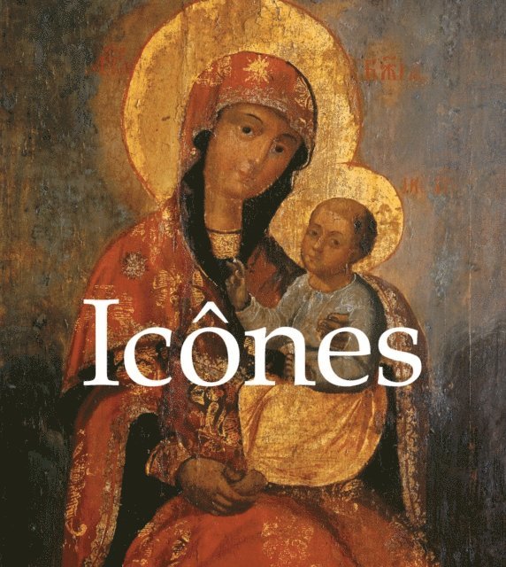 Millaeva Lioudmila Millaeva - Icônes, E-bok