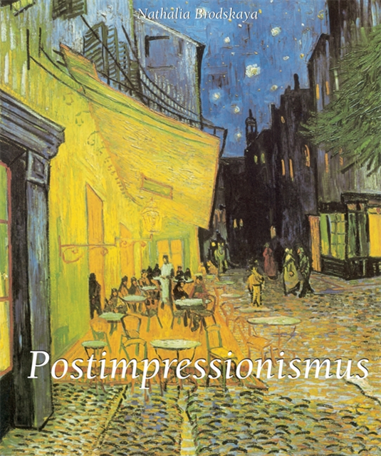 Brodskaya Nathalia Brodskaya - Postimpressionismus, E-bok