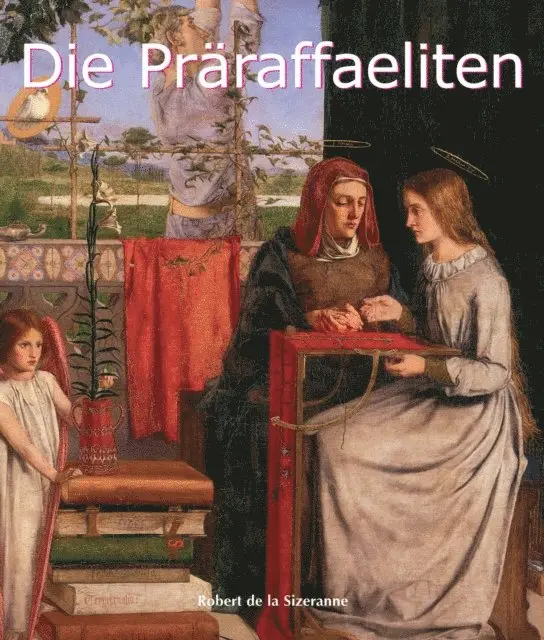 Robert de la Sizeranne - Die Praraffaeliten, E-bok. Tillgänglighet: Lägg i varukorg
