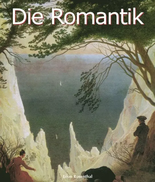 Leon Rosenthal - Die Romantik, E-bok. Tillgänglighet: Lägg i varukorg