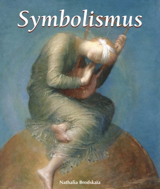 Brodskaya Nathalia Brodskaya - Symbolismus, E-bok