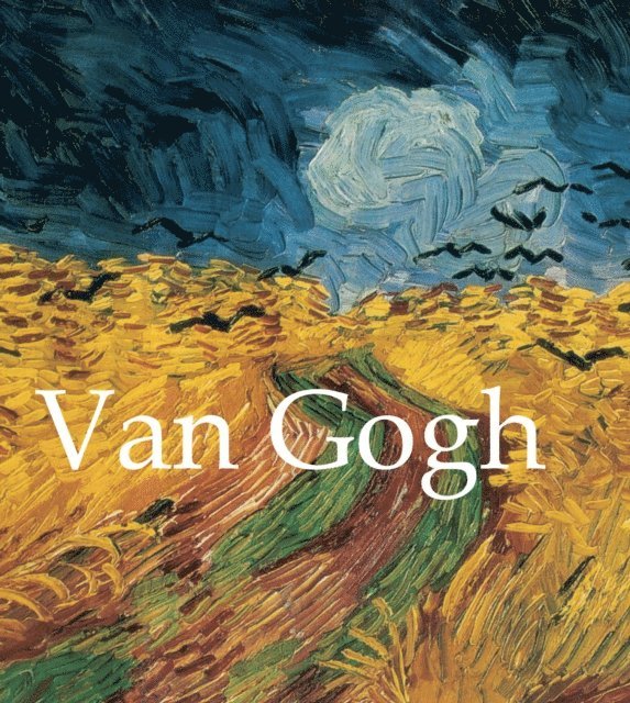 van Gogh Vincent van Gogh - Van Gogh 1853-1890, E-bok