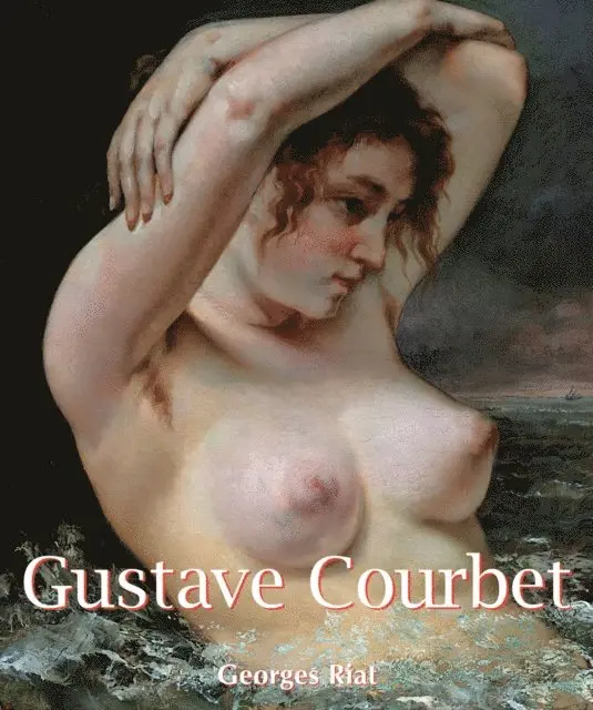 Georges Riat - Gustave Courbet, E-bok. Tillgänglighet: Lägg i varukorg